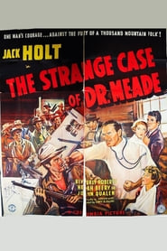 The Strange Case of Dr. Meade poster