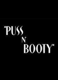 Puss n' Booty poster