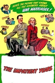 The Impatient Years poster
