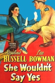 She Wouldn't Say Yes poster