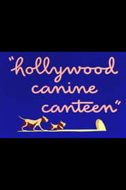 Hollywood Canine Canteen poster