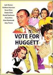 Vote for Huggett poster