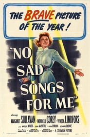 No Sad Songs for Me poster