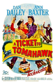 A Ticket to Tomahawk poster