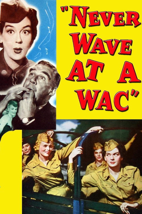Never Wave at a WAC poster