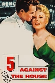 5 Against the House poster