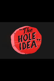 The Hole Idea poster