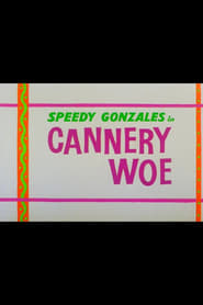 Cannery Woe poster