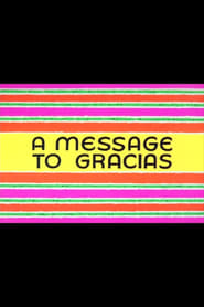 A Message to Gracias poster