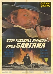 Have a Good Funeral, My Friend… Sartana Will Pay poster