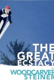 The Great Ecstasy of Woodcarver Steiner poster