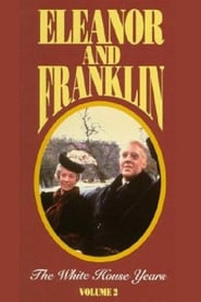 Eleanor and Franklin: The White House Years poster