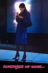 Remember My Name poster