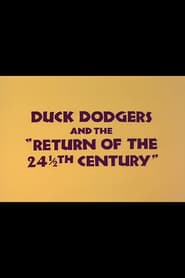 Duck Dodgers and the Return of the 24½th Century poster