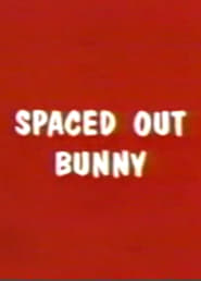 Spaced-Out Bunny poster