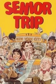 Senior Trip poster