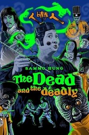 The Dead and the Deadly poster