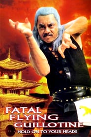 The Fatal Flying Guillotines poster