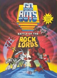 GoBots: Battle of the Rock Lords poster