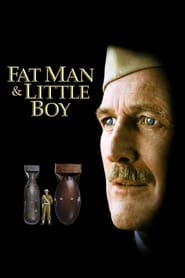 Fat Man and Little Boy poster