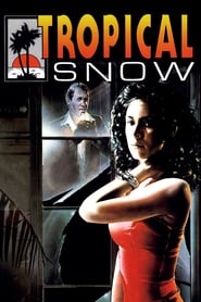 Tropical Snow poster