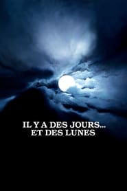 There Were Days... and Moons poster