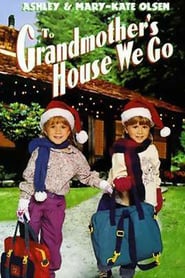 To Grandmother's House We Go poster