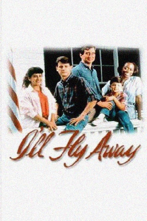 I'll Fly Away: Then and Now poster