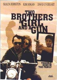 Two Brothers, a Girl and a Gun poster