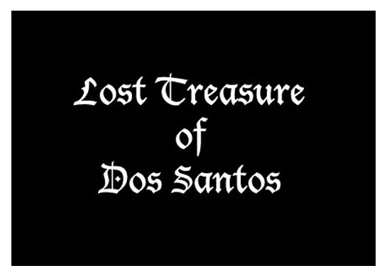 Lost Treasure of Dos Santos poster
