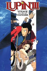 Lupin the Third: Voyage to Danger poster