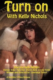 Turn On with Kelly Nichols poster