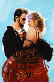 Bad Luck Love poster