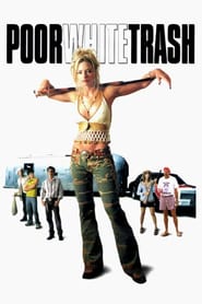 Poor White Trash poster