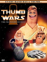 Thumb Wars: The Phantom Cuticle poster