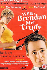 When Brendan Met Trudy poster