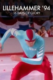 Lillehammer ’94: 16 Days of Glory poster