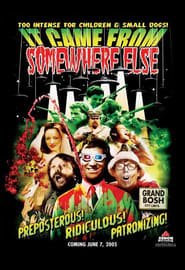 It Came from Somewhere Else poster