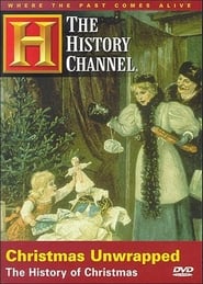 Christmas Unwrapped: The History of Christmas poster