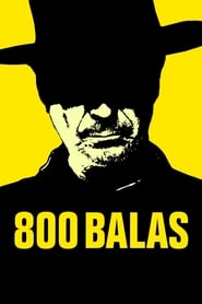 800 Bullets poster