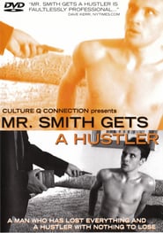 Mr. Smith Gets a Hustler poster