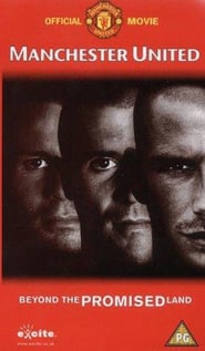 Manchester United: Beyond the Promised Land poster