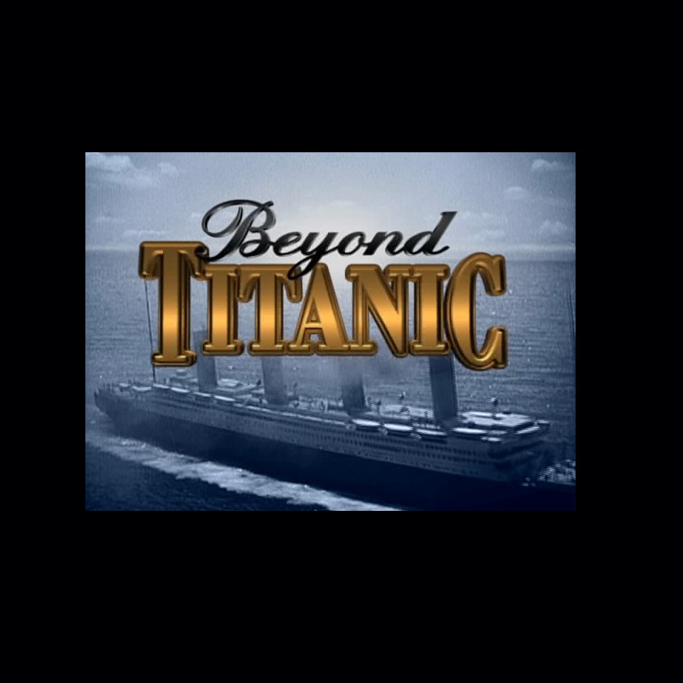 Beyond Titanic poster
