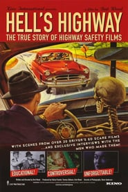 Hell's Highway: The True Story of Highway Safety Films poster