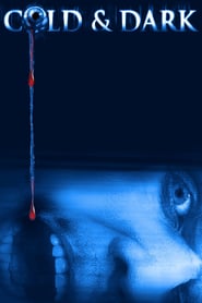 Cold & Dark poster