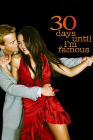 30 Days Until I'm Famous poster