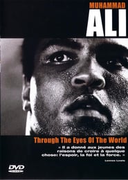 Muhammad Ali - Through The Eyes Of The World poster
