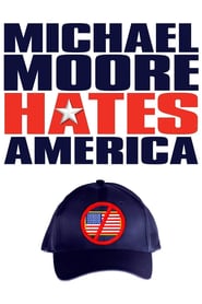 Michael Moore Hates America poster