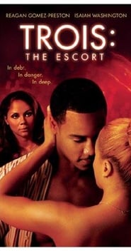 Trois: The Escort poster