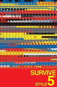 Survive Style 5+ poster
